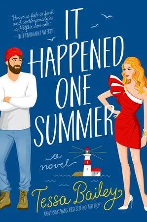 It Happened One Summer : Tessa Bailey